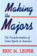 Making the majors : the transformation of team sports in America /