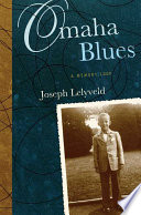 Omaha blues : a memory loop /