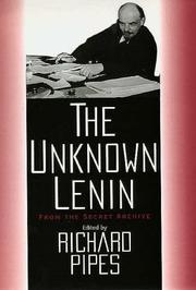 The unknown Lenin : from the secret archive /