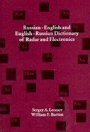 Russian-English and English-Russian dictionary of radar and electronics /