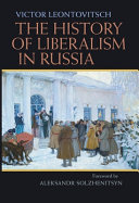 The history of liberalism in Russia /