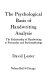 The Psychological basis of handwriting analysis : the relationship of handwriting to personality and psychopathology /