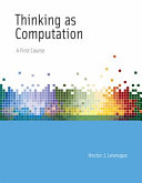 Thinking as computation : a first course /