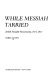 While Messiah tarried : Jewish socialist movements, 1871-1917 /