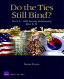 Do the ties still bind? : the U.S.-ROK security relationship after 9/11 /