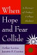 When hope and fear collide : a portrait of today's college student /