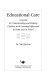 Educational care : a system for understanding and helping children with learning problems at home and in school /