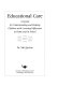 Educational care : a system for understanding and helping children with learning differences at home and in school /