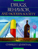 Drugs, behavior, and modern society /