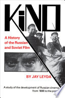 Kino : a history of the Russian and Soviet film /