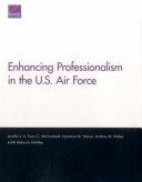 Enhancing Professionalism in the U.S. Air Force /