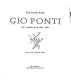 Gio Ponti : the complete work, 1923-1978 /
