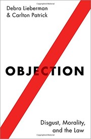 Objection : disgust, morality, and the law /