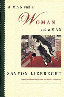 A man and a woman and a man : a novel /