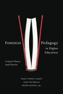 Feminist pedagogy in higher education : critical theory and practice /