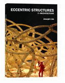 Eccentric structures in architecture /