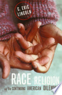 Race, religion, and the continuing American dilemma /