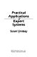 Practical applications of expert systems /