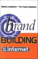 Brand building on the Internet /