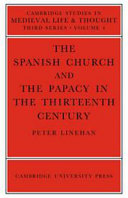 The Spanish church and the Papacy in the thirteenth century.