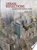 Urban reflections : illustrated world cities /