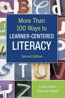 More than 100 ways to learner-centered literacy /