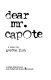 Dear Mr. Capote : a novel /
