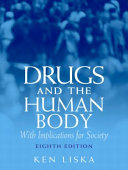 Drugs and the human body : with implications for society /