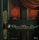 Where muses dwell : homes of great artists and writers /