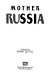 Mother Russia : a novel /