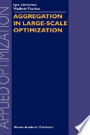 Aggregation in large-scale optimization /