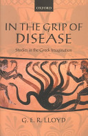 In the grip of disease : studies in the Greek imagination /