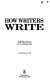 How writers write /