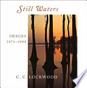 Still waters : images 1971-1999 /