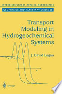 Transport modeling in hydrogeochemical systems /