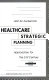 Reorganization and renewal : strategies for healthcare leaders /