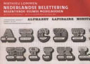Nederlandse belettering : negentiende-eeuwse modelboeken /