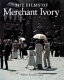 The films of Merchant Ivory /