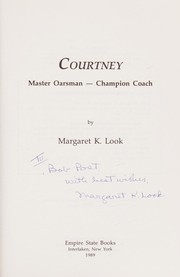 Courtney : master oarsman, champion coach /