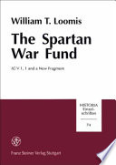 The Spartan war fund : IG V 1, 1 and a new fragment /