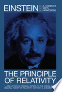 The principle of relativity : a collection of original memoirs on the special and general theory of relativity /