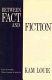 Between fact and fiction : essays on post-Mao Chinese literature & society /