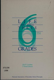 Life in the three sixth grades /