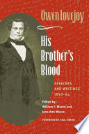 His brother's blood : speeches and writings, 1838-64 /