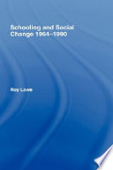 Schooling and social change, 1964-1990 /
