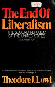 The end of liberalism : the second republic of the United States /