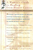 Traditional Chinese medicine : a woman's guide to healing from breast cancer /