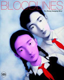 Bloodlines : the Zhang Xiaogang story /