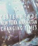 New York Manhattan : Zeitenwende = changing times /