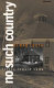 No such country : essays toward home /